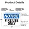 Signmission Fire Use Only OSHA Notice Sign, Aluminum, 14in W x 10in L, 2PK OS-2PACK-NS-A-1014-L-12709 - alternate 8